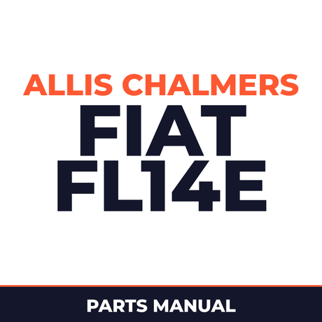 Allis Chalmers FIAT FL14E Crawler Loader Parts Manual