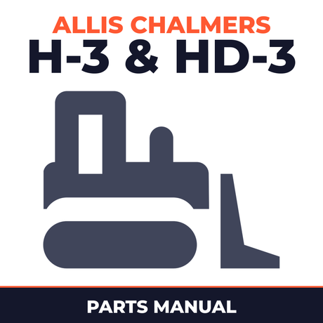 Allis Chalmers H-3 & HD-3 Crawler Tractors Parts Manual