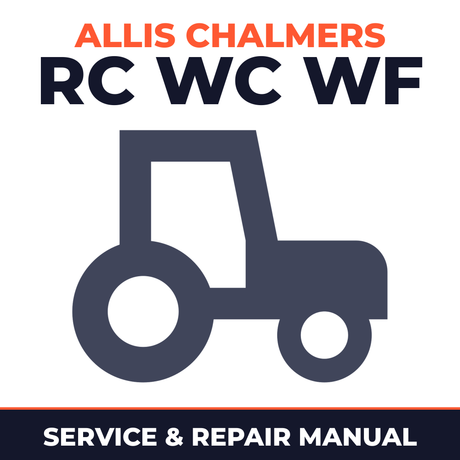 Allis Chalmers RC WC WF tractor Service & Repair Manual