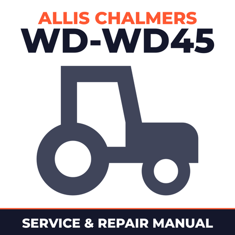 Allis Chalmers WD-WD45 tractor Service & Repair Manual