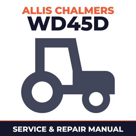 Allis Chalmers WD45D Tractor Service & Repair Manual