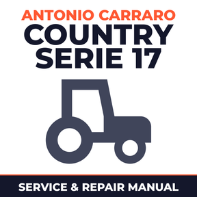 Antonio Carraro Country serie 17 Tractor Service & Repair Manual