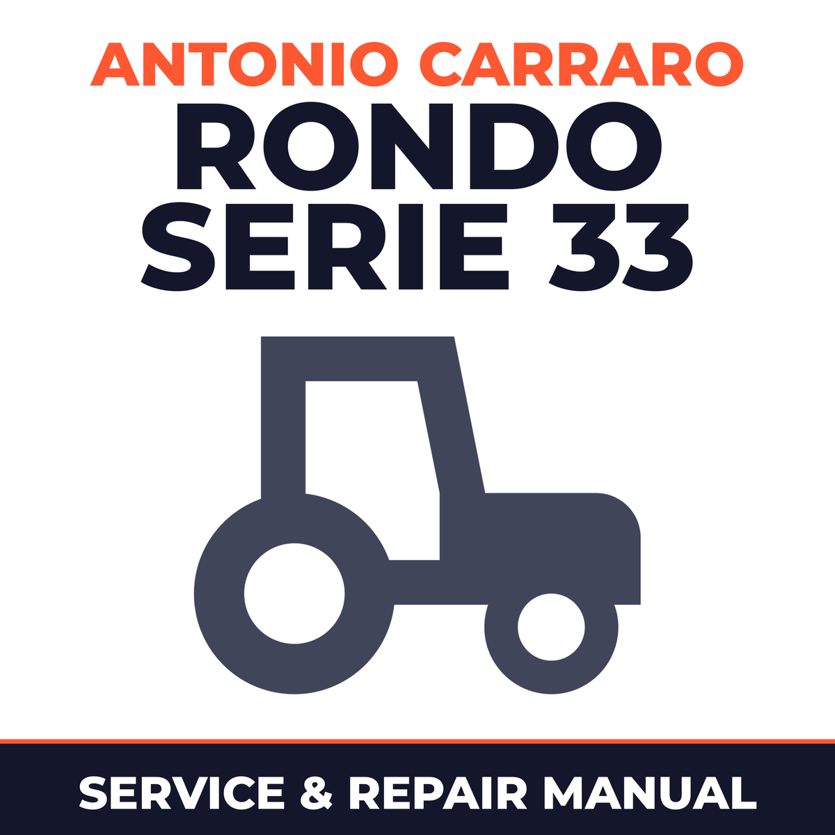 Antonio Carraro Rondo serie 33 Tractor Service & Repair Manual