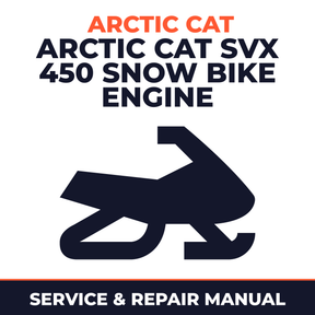 Arctic Cat Arctic Cat SVX 450 Snow Bike Engine Service and Repair Manual - snowmobile workshop manual cover
