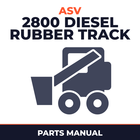 ASV 2800 Diesel Rubber Track Loader Parts Manual