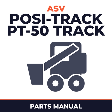 ASV Posi-Track PT-50 Track Loader Master Parts Manual