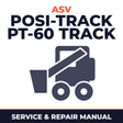 ASV Posi-Track PT-60 Track Loader Service Repair Manual