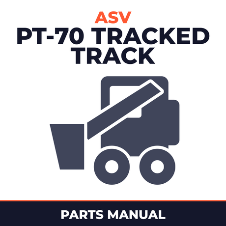 ASV PT-70 tracked Track Loader Parts Manual