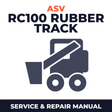 ASV RC100 RUBBER TRACK Loader Workshop Manual