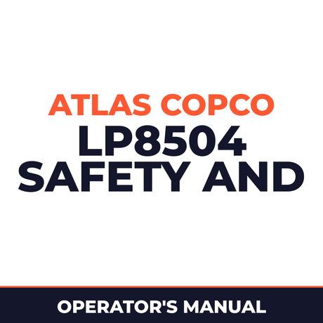 Atlas Copco LP8504 safety and operating instructions