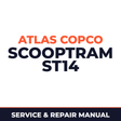 Atlas Copco Scooptram ST14 Workshop Service Repair Manual