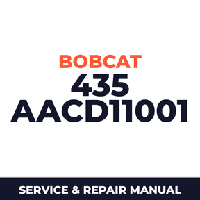 Bobcat 435 AACD11001+ Factory Service & Work Shop Manual