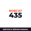 Bobcat 435 Factory Service & Work Shop Manual