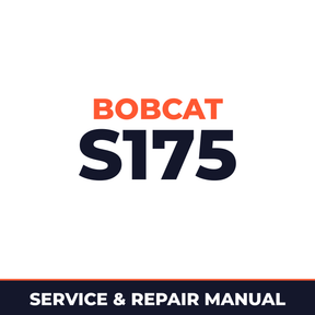 Bobcat S175 530111001 + Factory Service & Work Shop Manual
