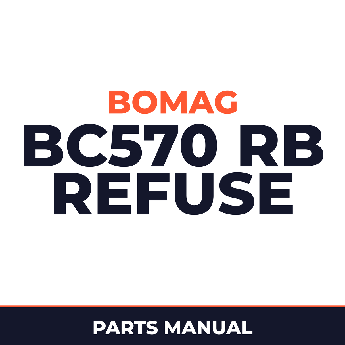 Bomag BC570 RB refuse compactor Service Parts Catalogue Manual SN101570700101-101570700120