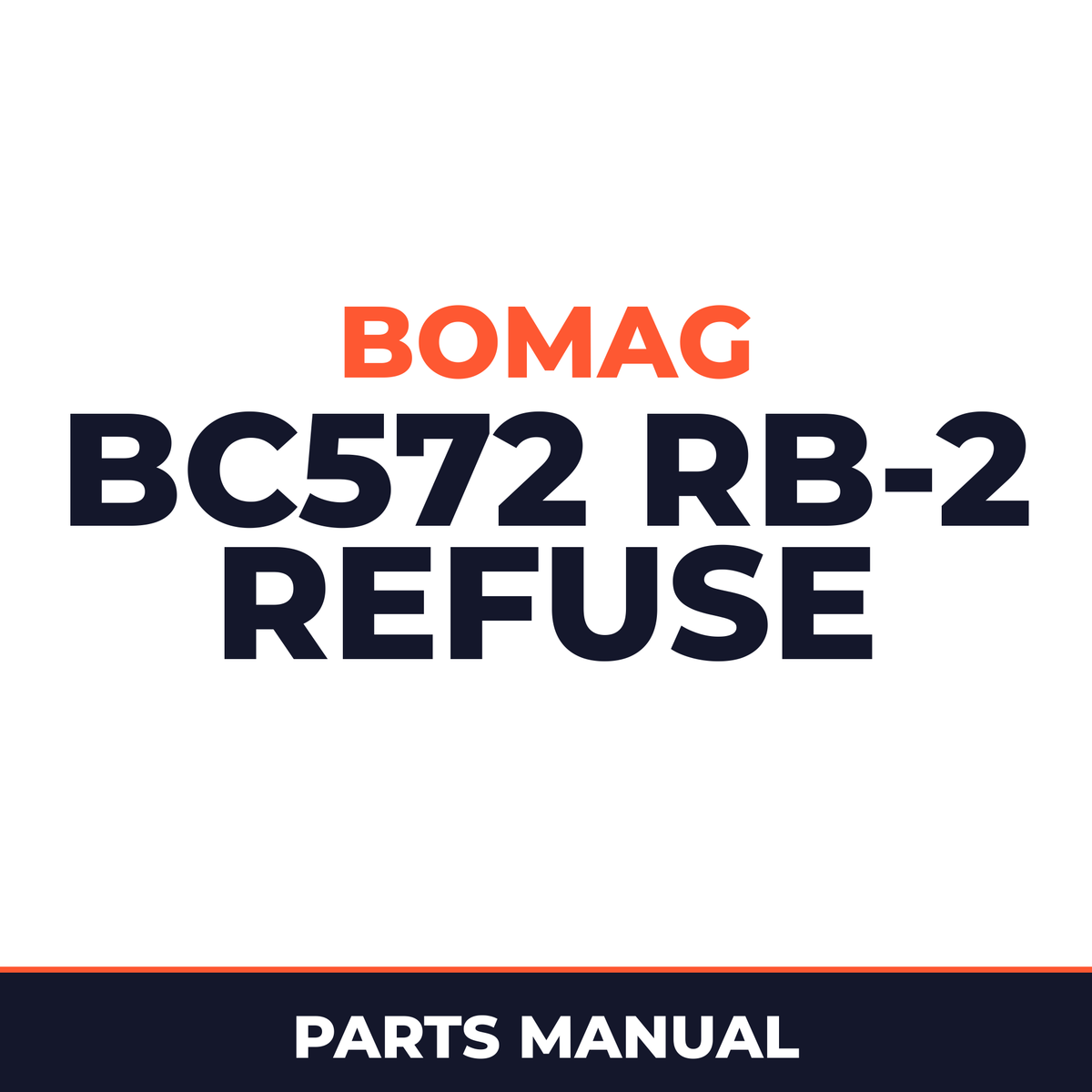 Bomag BC572 RB-2 refuse compactor Service Parts Catalogue Manual SN101570641001-101570641054