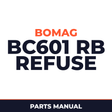 Bomag BC601 RB refuse compactor Service Parts Catalogue Manual SN101570100101-101570100108