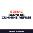 Bomag BC670 RB CUMMINS refuse compactor Service Parts Catalogue Manual SN101570400101-101570400111