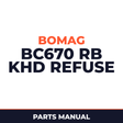 Bomag BC670 RB KHD refuse compactor Service Parts Catalogue Manual SN101570300101-101570300176
