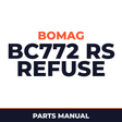 Bomag BC772 RS refuse compactor Service Parts Catalogue Manual SN101570561002-101570561035