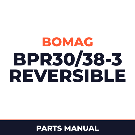 Bomag BPR30/38-3 Reversible VIBRATORY PLATES Service Parts Catalogue Manual SN101680361207-101680362475