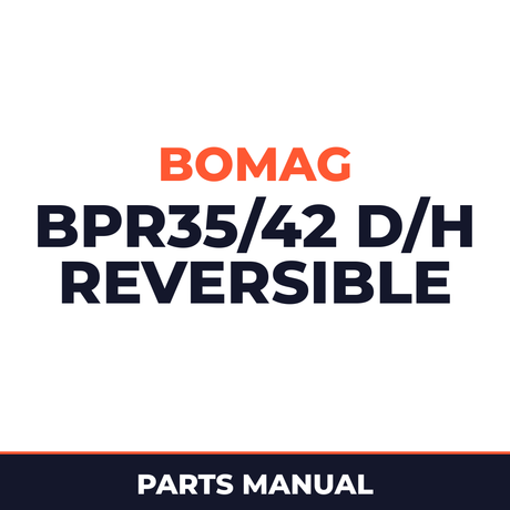 Bomag BPR35/42 D/H Reversible VIBRATORY PLATES Service Parts Catalogue Manual SN101692191242-101692199999