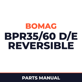 Bomag BPR35/60 D/E Reversible VIBRATORY PLATES Service Parts Catalogue Manual SN101692221001-101692221224