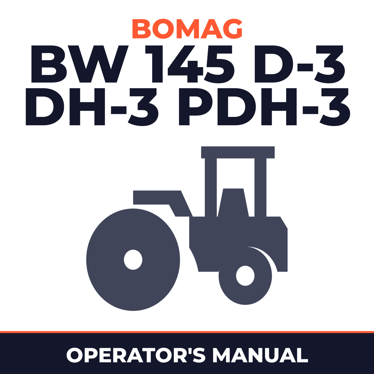 Bomag BW 145 D-3 DH-3 PDH-3 Single Drum Roller Operating & Maintenance Manual