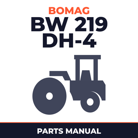 Bomag BW 219 DH-4 Single drum vibratory rollers Service Parts Catalogue Manual SN101584041001 - 101584049999