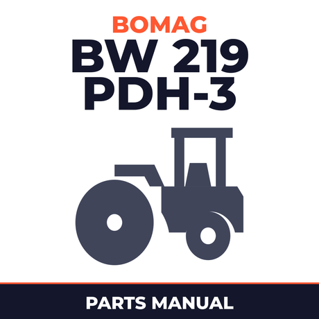 Bomag BW 219 PDH-3 Single drum vibratory rollers Service Parts Catalogue Manual SN101580510101 - 101580511041