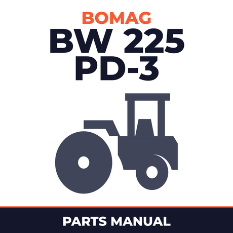 Bomag BW 225 PD-3 Single drum vibratory rollers Service Parts Catalogue Manual SN101580610101 - 101580611007