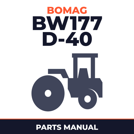 Bomag BW177 D-40 Single drum vibratory rollers Service Parts Catalogue Manual SN901582261002-901582269999