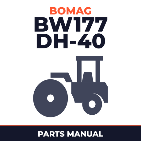 Bomag BW177 DH-40 Single drum vibratory rollers Service Parts Catalogue Manual SN901582271001-901582279999