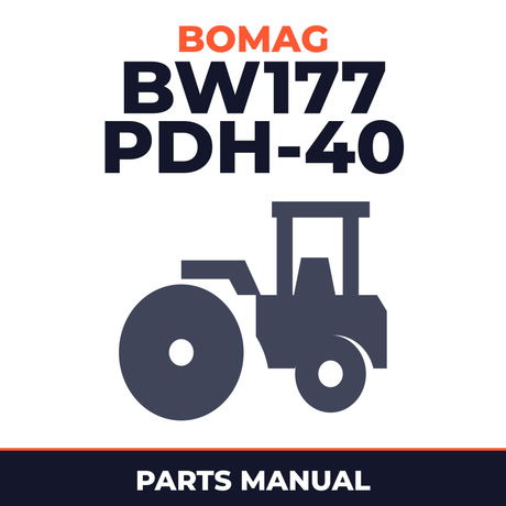 Bomag BW177 PDH-40 Single drum vibratory rollers Service Parts Catalogue Manual SN901582281002-901582289999