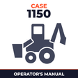 Case 1150 Crawler Backhoe Operators Owner Instruction Manual S/N 7109000-7109299 - IMPROVED