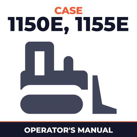 CASE 1150E, 1155E Crawler Operators Manual