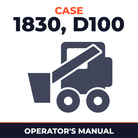 Case 1830, D100 Operators Manual