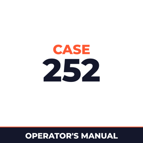 Case 252 Machine Operator's Manual