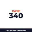 Case 340 Operators Manual
