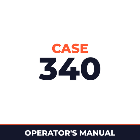 Case 340 Operators Manual