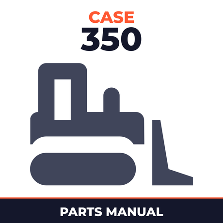 CASE 350 Crawler Parts Manual