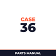Case 36 Parts Catalog