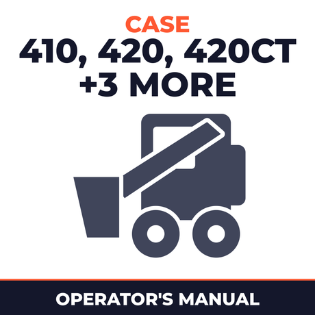 Case 410, 420, 420CT, 430, 440, 440CT Operators Manual
