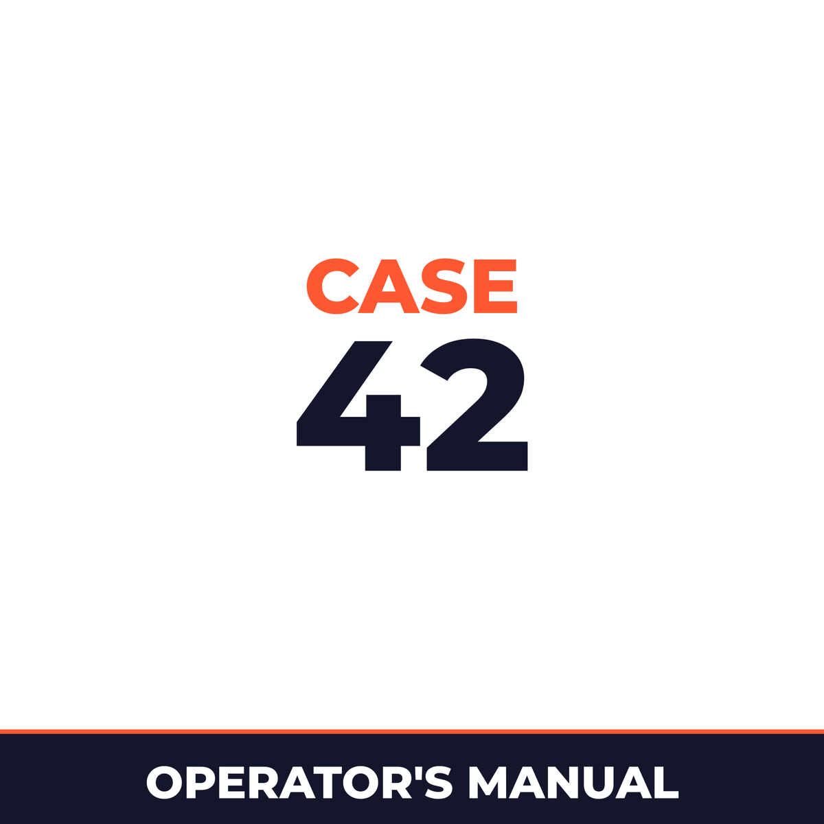 Case 42 Operators Manual