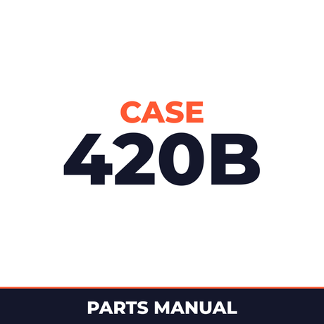 Case 420B Parts Catalog