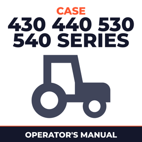 Case 430 440 530 540 Series Tractors Operator's Manual