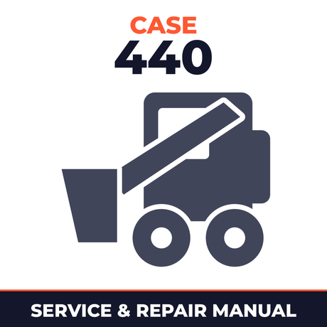 CASE 440 TIER 3 Skid Steer Loader Service Repair Manual