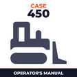 Case 450 Crawler Dozer Tractor Loader Operator's Manual