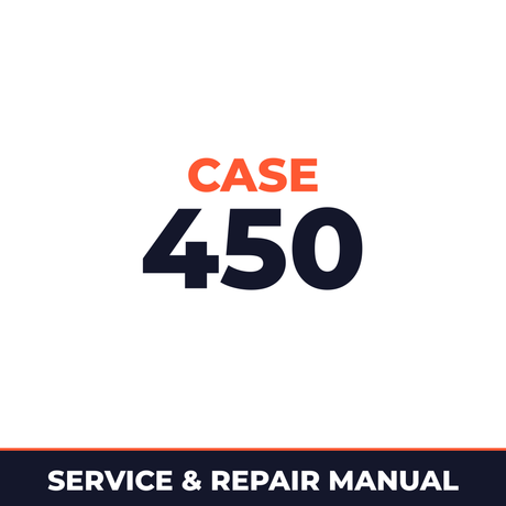 CASE 450 Service Manual