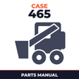 Case 465 Skid Steer Loader Illustrated Parts List Manual Catalog